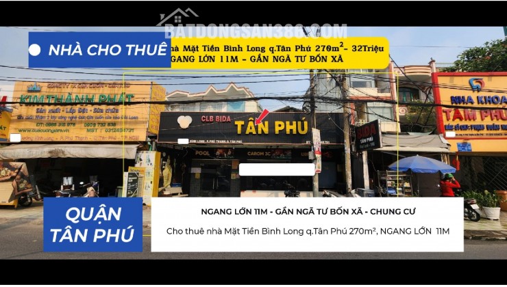 Cho thuê nhà Mặt Tiền Bình Long q.Tân Phú 270m²,NGANG 11M- 32Triệu